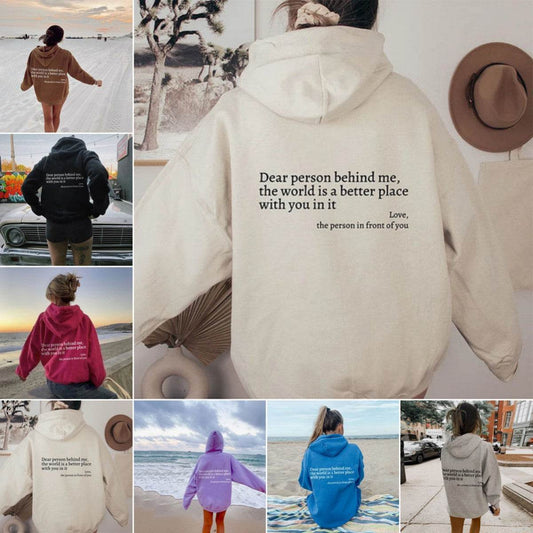 HabanaStrong Ropa Casual Hombres y Mujer, Ropa Europe Dear Person Behind Me,the World Is A Better Place,with You In It,love,the Person In Front Of You,Women's Plush Letter Printed Kangaroo Pocket Drawstring Printed Hoodie Unisex Trendy Hoodies